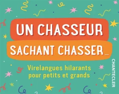 Virelangues hilarants : attention à ne pas trébucher sur les mots !
