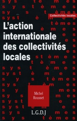 L'action internationale des collectivités locales