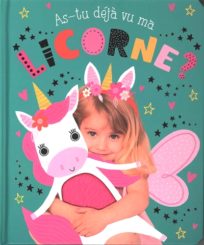 As-tu déjà vu ma licorne ?