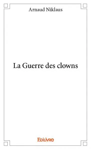 La guerre des clowns