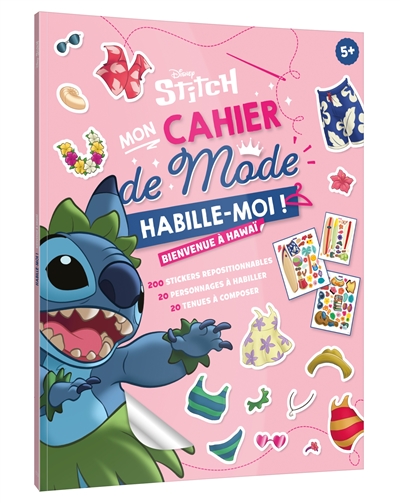 Stitch, mon cahier de mode : habille-moi ! : bienvenue à Hawaï