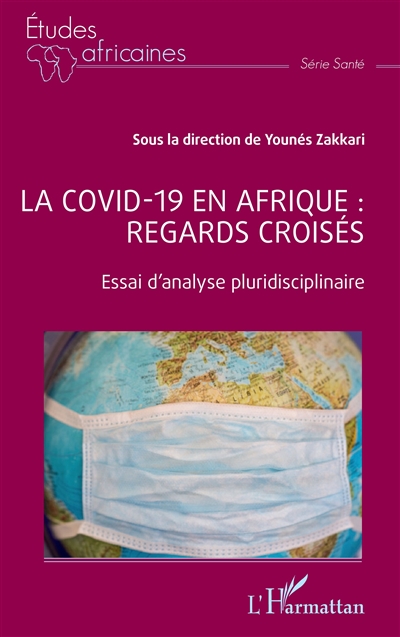 La Covid-19 en Afrique : regards croisés : essai d'analyse pluridisciplinaire