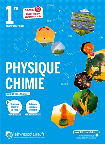 Physique chimie, 1re : manuel collaboratif : nouveau bac