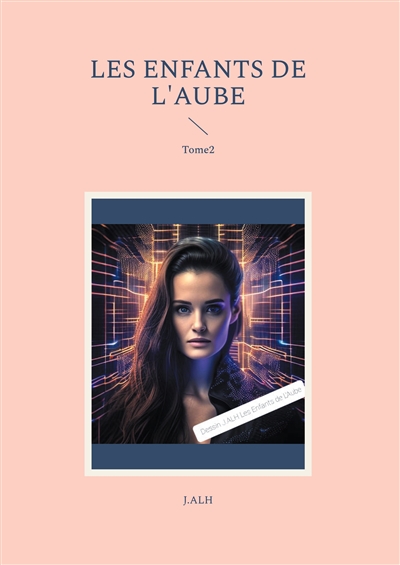 Les enfants de L'Aube : Tome2