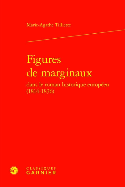 Figures de marginaux dans le roman historique européen (1814-1836)