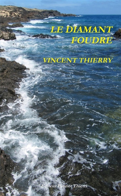 LE DIAMANT FOUDRE