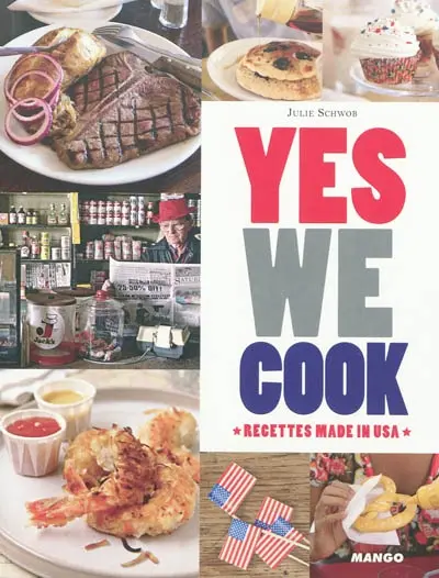 Yes we cook : recettes made in USA