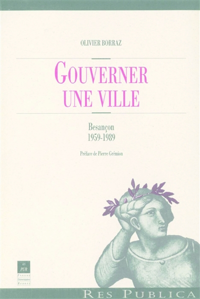 Gouverner une ville : Besançon 1959-1989
