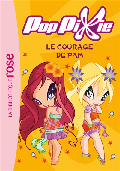 Pop Pixie - Le courage de Pam