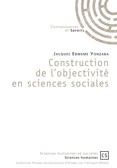 Construction de l'objectivité en sciences sociales