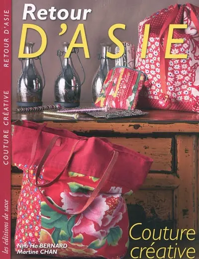Retour d'Asie : couture créative