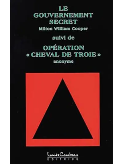 Le Gouvernement secret ; Opération Cheval de Troie