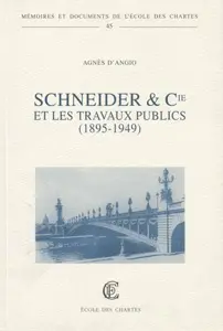 Schneider et Cie et les travaux publics (1895-1949)