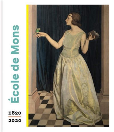 Ecole de Mons : deux siècles de vie artistique 1820-2020 : exposition, Beaux-Arts Mons, du 7 mars au 6 septembre 2020