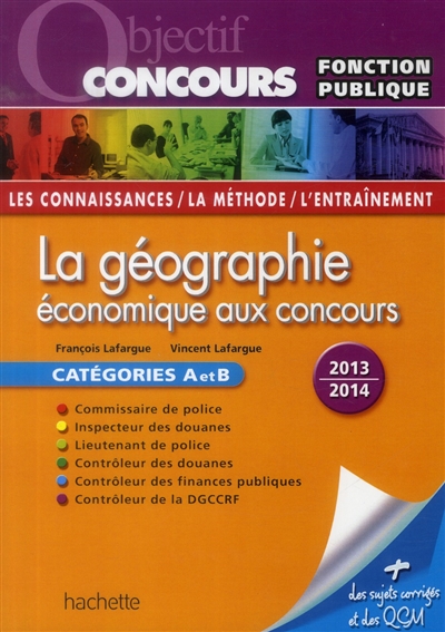 La géographie économique aux concours : catégories A et B : 2013-2014