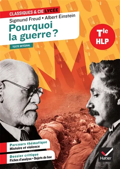 Pourquoi la guerre ? : 1933, texte intégral : terminale HLP