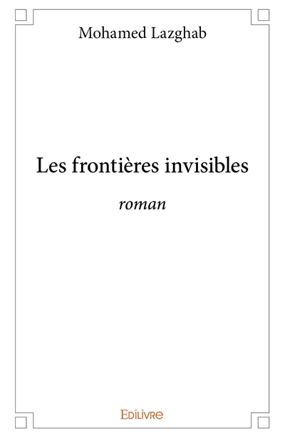 Les frontières invisibles :...