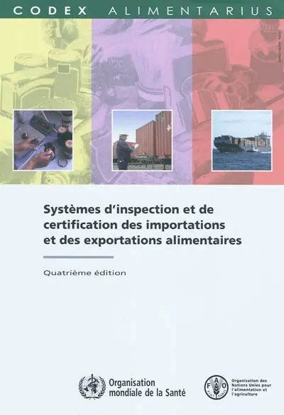 Systèmes d'inspection et de certification des importations et des exportations alimentaires