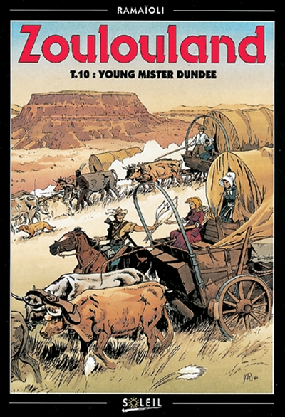 Zoulouland. Vol. 10. Young mister Dundee