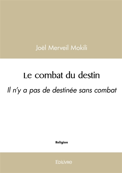 Le combat du destin : Il...