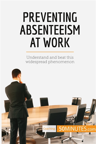 Preventing Absenteeism at...