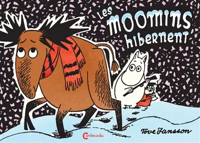 Les Moomins hibernent