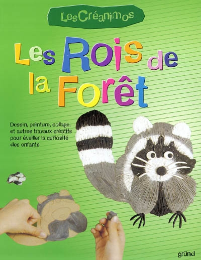 Les rois de la forêt