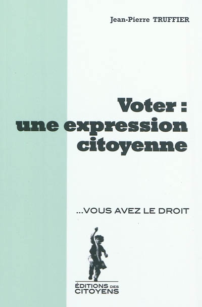 Voter : une expression citoyenne