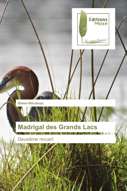 Madrigal des Grands Lacs :...