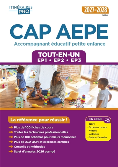 CAP AEPE accompagnants éducatifs petite enfance : tout-en-un EP1, EP2, EP3, 2027-2028