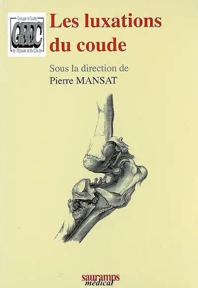 Les luxations du coude