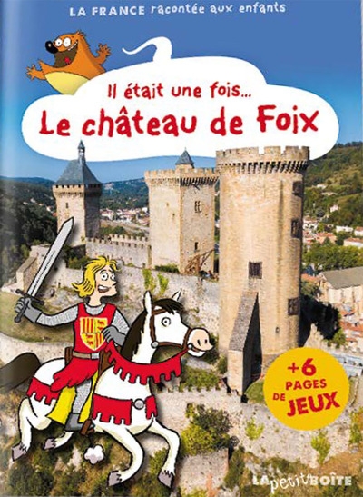 Il était une fois... le château de Foix