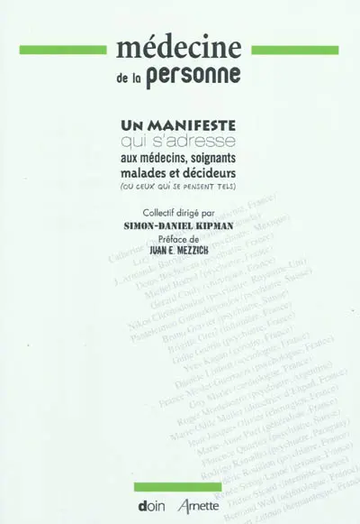 Médecine de la personne : un manifeste collectif qui s'adresse aux médecins, soignants, malades et décideurs (ou ceux qui se pensent tels)