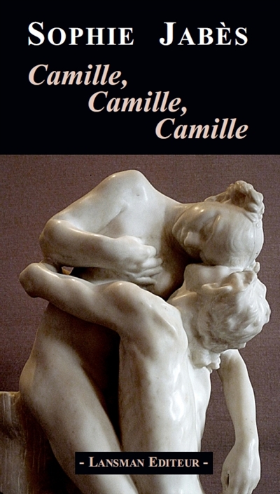 Camille, Camille, Camille