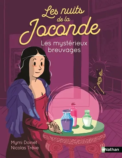 Les nuits de la Joconde. Les mystérieux breuvages