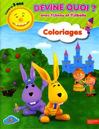Devine quoi ? : coloriages avec Tijinou et Tijibelle