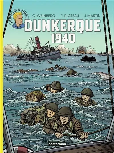 Les reportages de Lefranc. Dunkerque 1940