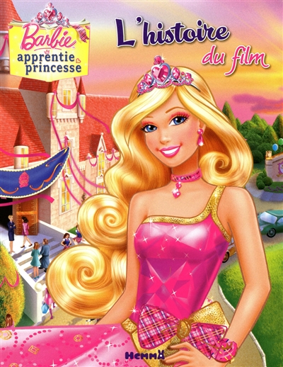 Barbie, apprentie princesse : l'histoire du film