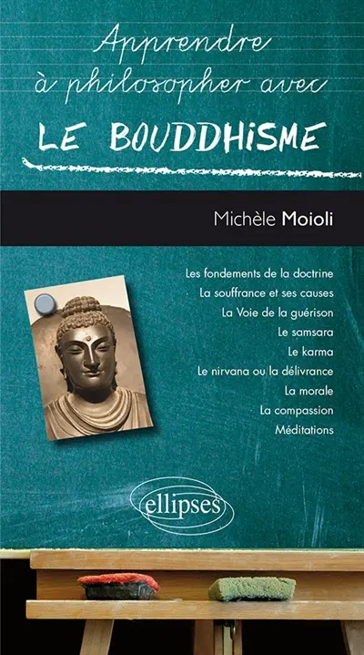 Apprendre à philosopher avec le bouddhisme