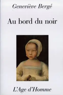 Au bord du noir