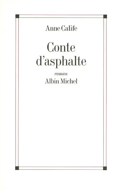Conte d'asphalte