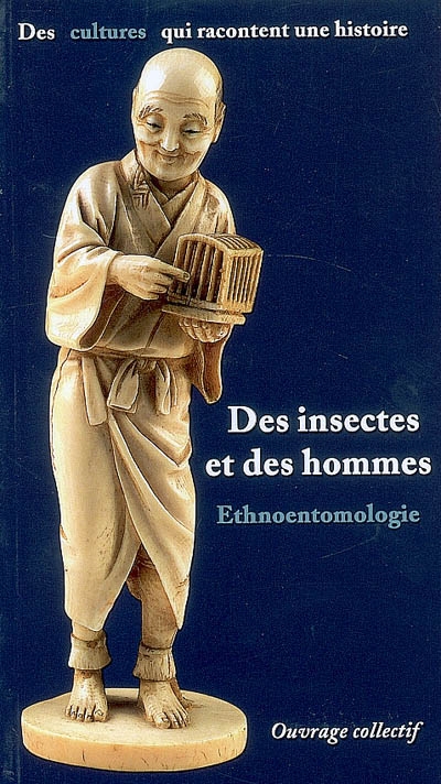 Des insectes et des hommes...