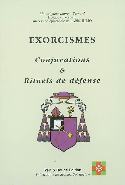 Exorcismes, conjurations et rituels de défense