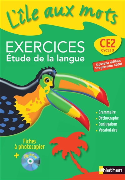Tout le français au CE2 : fichier d'exercice