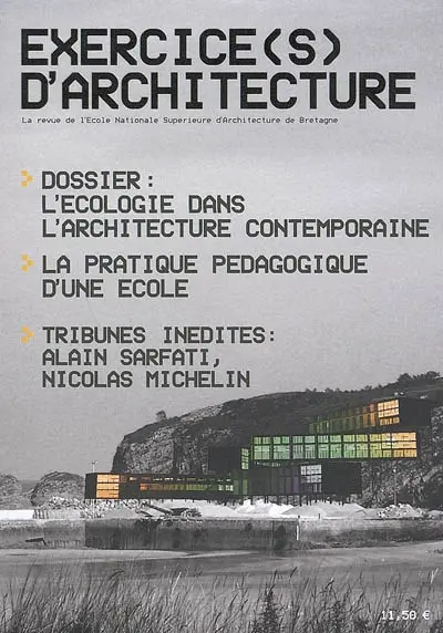 Exercice(s) d'architecture, n° 1. L'écologie dans l'architecture contemporaine