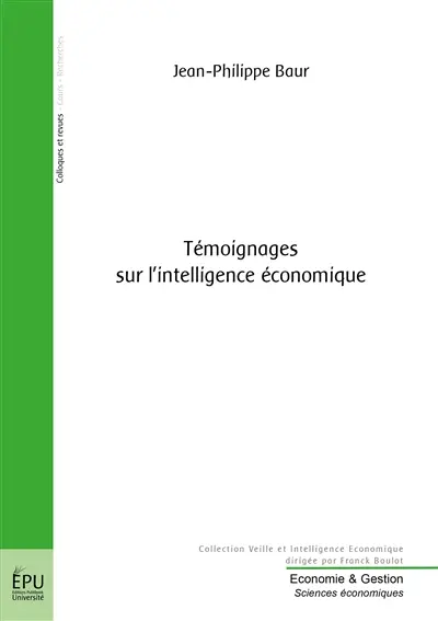 Témoignage sur l'intelligence économique