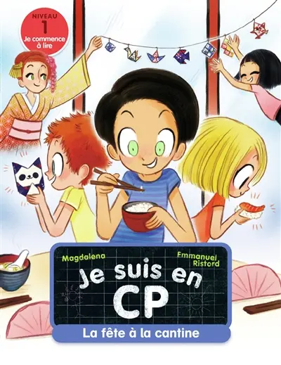 Je suis en CP. La fête à la cantine : niveau 1