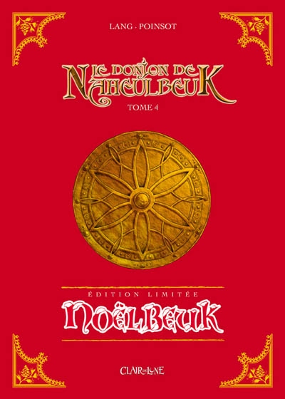 Le donjon de Naheulbeuk. Vol. 4. Noëlbeuk : édition limitée