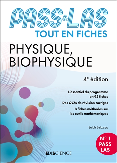 Physique, biophysique : Pass & LAS : tout en fiches