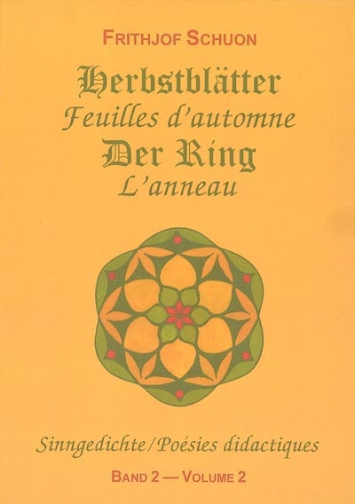 Poésies didactiques. Vol. 2. Feuilles d'automne. Herbstblätter. L'anneau. Der ring. Sinngedichte. Vol. 2. Feuilles d'automne. Herbstblätter. L'anneau. Der ring